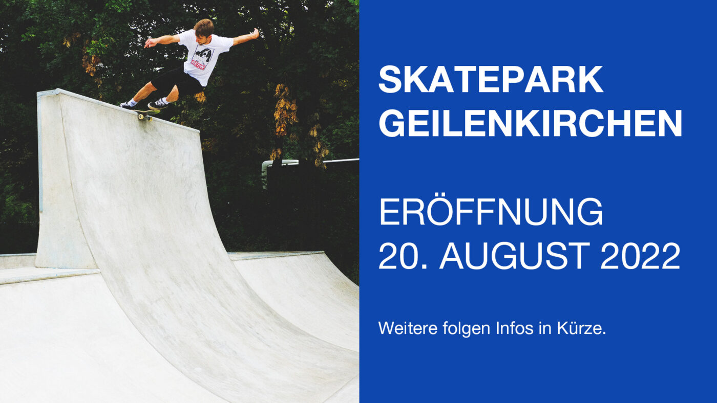 BL Post - Projekt - Geilenkirchen Skatepark - Baufortschritt 220721